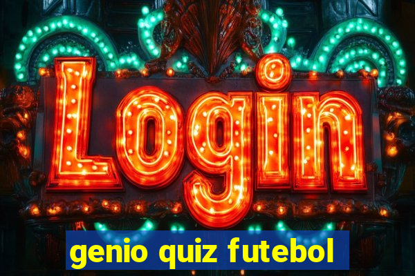 genio quiz futebol